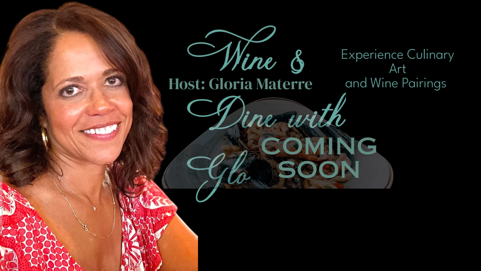 Wine & Dine with Glo -LIVE COMING SOON!
